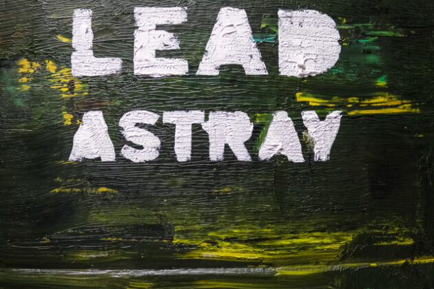 Photo that reads "lead astray".